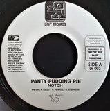 Notch / Ricky Rudie : Panty Pudding Pie (7")