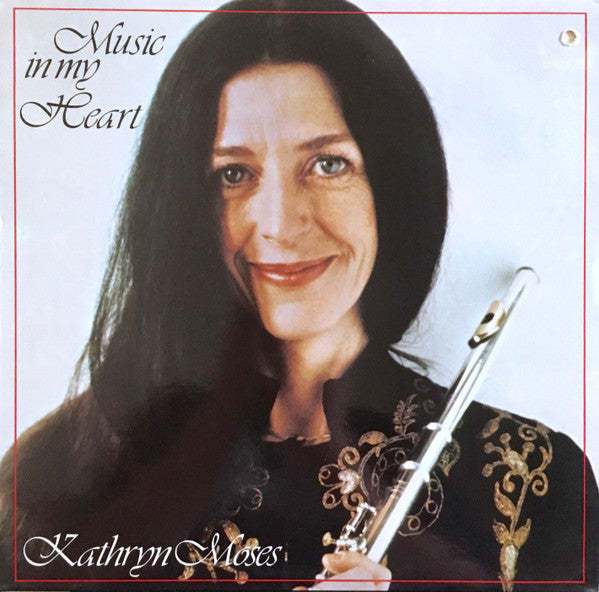 Kathryn Moses : Music In My Heart (LP, Album)