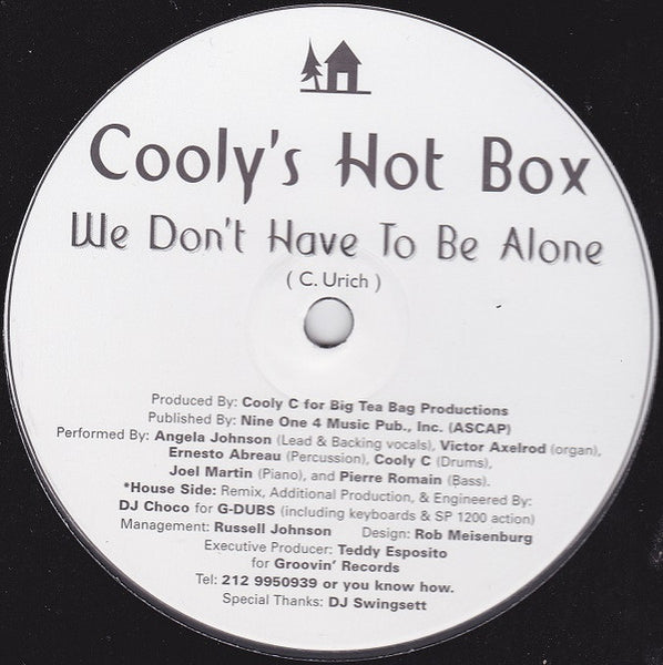 Cooly's Hot Box : We Don't Have To Be Alone (12")