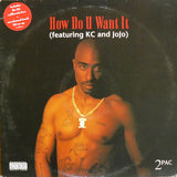 2Pac : How Do U Want It (12")