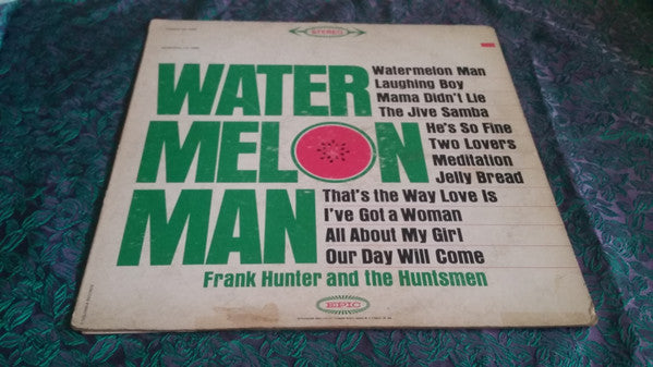 Frank Hunter And The Huntsmen : Watermelon Man (LP, Album)