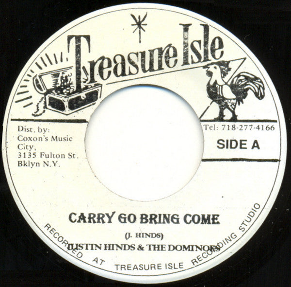 Justin Hinds & The Dominoes : Carry Go Bring Come / Sinners (7", Single, RE)