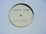 Fits Of Gloom : Differences (12", W/Lbl)