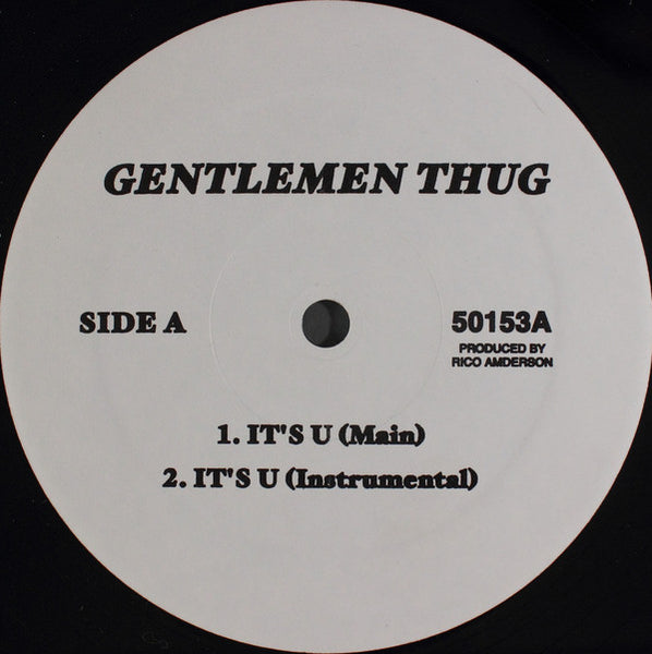 Gentlemen Thug : It's U / Set It Out (12")