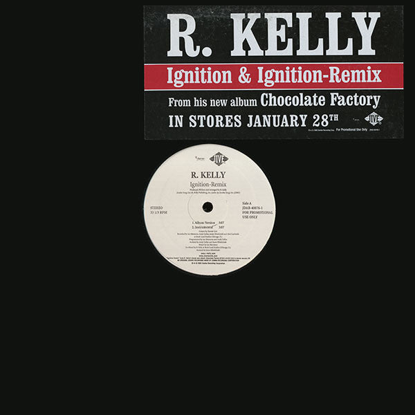 R. Kelly : Ignition & Ignition-Remix (12", Single, Promo)