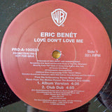 Eric Benét : Love Don't Love Me (12", Promo)