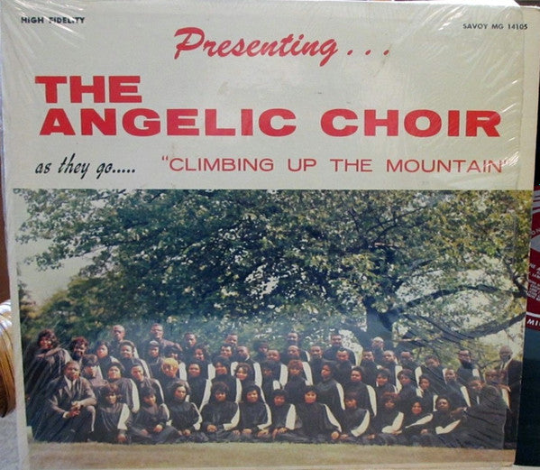 The Angelic Choir : Presenting The Angelic Choir As They Go "Climbing Up The Mountain" (LP, Album)