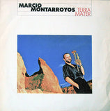 Marcio Montarroyos : Terra Mater (LP, Album)