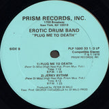 Erotic Drum Band : Plug Me To Death (LP, Album)