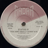 Status IV : You Ain't Really Down (12", Single)