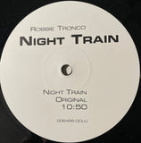 Robbie Tronco : Night Train (12", Advance, Promo)