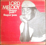 Lord Melody : Sugar Jam (LP)