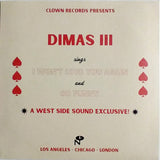 Dimas Garza : I Won't Love You Again / So Funny (7", Ora)