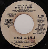 Denise LaSalle : Your Man & Your Best Friend / What Am I Doing Wrong (7", Promo)